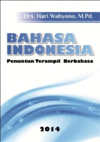 Image of Bahasa Indonesia
Penuntun Terampil Berbahasa