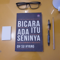 Image of The Secret Habits To Master Your Art Of speaking Bicara Itu Ada Seninya 
Rahasia Komunikasi Yang efektif
