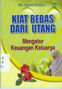 Image of Kiat Bebas Dari Utang (Mengatur Keuangan Keluarga)