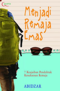 Image of Menjadi Remaja Emas
7 Keajaiban Pendobrak Kesuksesan Remaja