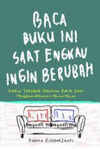 Image of Buku Ini Saat Engkau Ingin Berubah