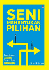 Image of Seni Menentukan Pilihan