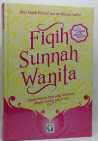 Image of Fiqih Sunnah Wanita : segala hukum fiqih yang berkaitan dengan wanita ada di sini