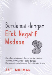Image of Berdamai dengan Efek Negatif Medsos