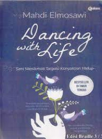 Image of Dancing With Life : Seni Menikmati Segala Kenyataan Hidup