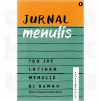 Image of Jurnal Menulis : 100 ide latihan menulis di rumah