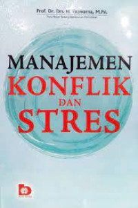 Image of Manajemen Konflik dan Stress