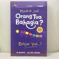 Image of Mauakah Jadi Orang Tua Bahagia?