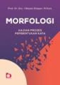Image of Morfologi : Kajian Proses Pembentukan Kata