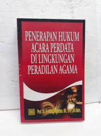 Image of Penerapan Hukum Acara Perdata di Lingkungan Peradilan Agama