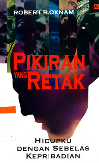 Image of PIKIRAN YANG RETAK HIdupkan dengan Gangguan Kepribadian Ganda