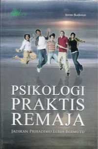 Image of Psikologi Praktis Remaja