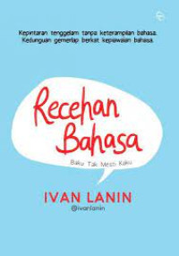 Image of Recehan Bahasa; Baku tak mesti kaku