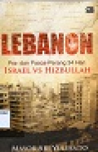 Image of Lebanon : Pra- dan Pasca- Perang 34 Hari Israel Vs Hizbullah