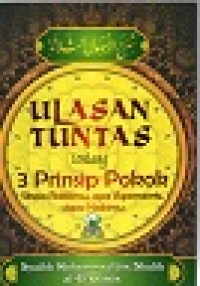 Image of Ulasan Tuntas Tentang 3 Prinsip Pokok Siapa Rabbmu, apa Agamamu, siapa Nabimu