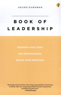 Image of Book Of Leadership (Pemimpin Yan Tepat Dan Berpengaruh, Bukan Yang Berkuasa)