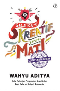 Image of Sila Ke-6 Kreatif Sampai Mati