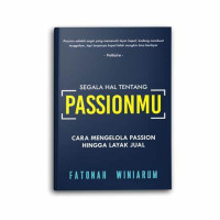Image of Segala Hal Tentang Passionmu