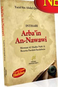 Image of Intisari Arba'in An-Nawawi : Memuat 42 Hadits Nabi SAW Beserta Kandungan Haditsnya