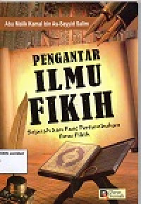 Image of Pengantar Ilmu Fikih : Sejarah dan Fase Pertumbuhan Ilmu Fikih