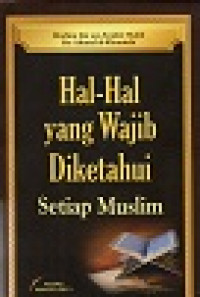 Image of Hal-hal yang Wajib Diketahui Setiap Muslim