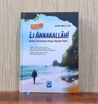 Image of Li Annakallah! : Belajar bersandar Hanya Kepada Allah